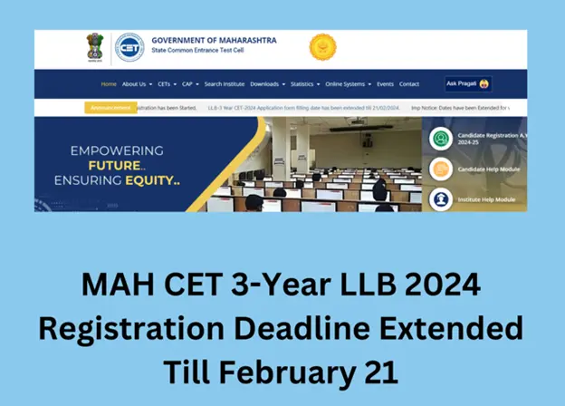 MAH CET 3-Year LLB 2024 (एमएएच सीईटी 3-वर्षीय एलएलबी 2024) नोंदणीची अंतिम मुदत 21 फेब्रुवारीपर्यंत वाढवली